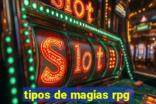 tipos de magias rpg